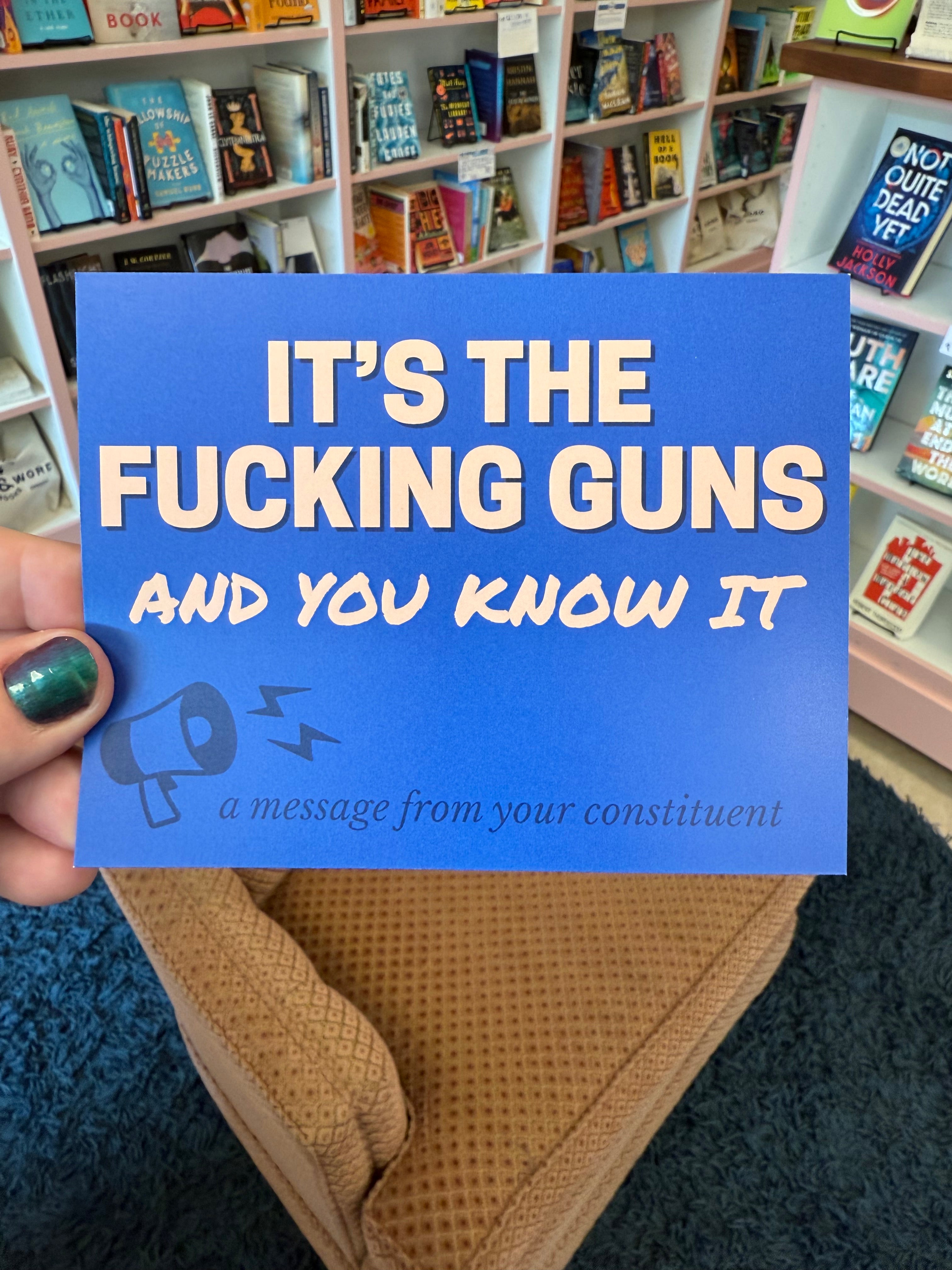 It's The Fucking Guns And You Know It